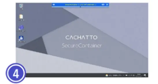 CACHATTO SecureContainer for Windowsのデスクトップを表示